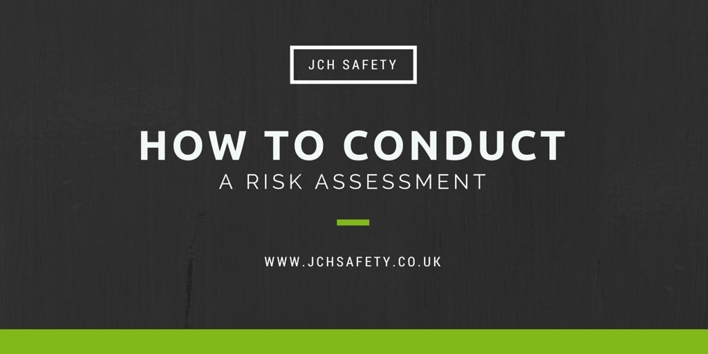 How to do a Risk Assessment