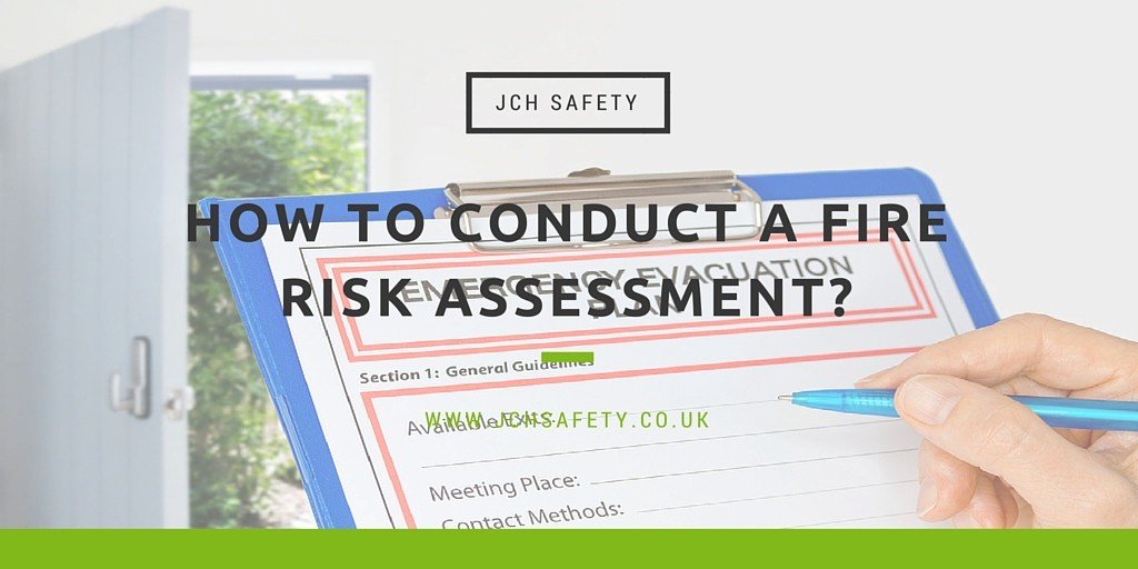 How to conduct a fire risk assessment